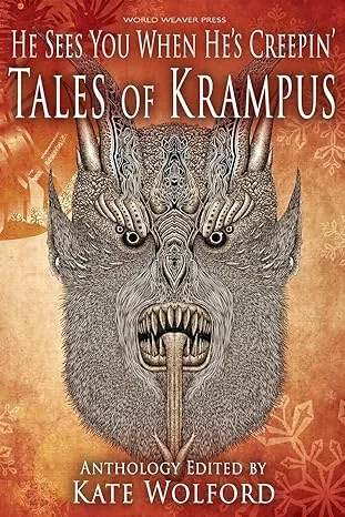 He Sees You When He's Creepin': Tales of Krampus cover