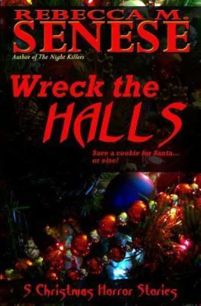 Wreck the Halls: 5 Christmas Horror Stories cover