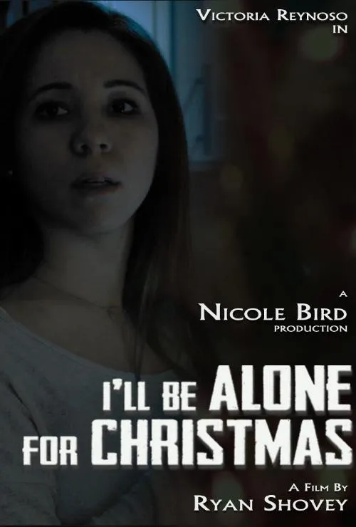 I'll Be Alone For Christmas poster